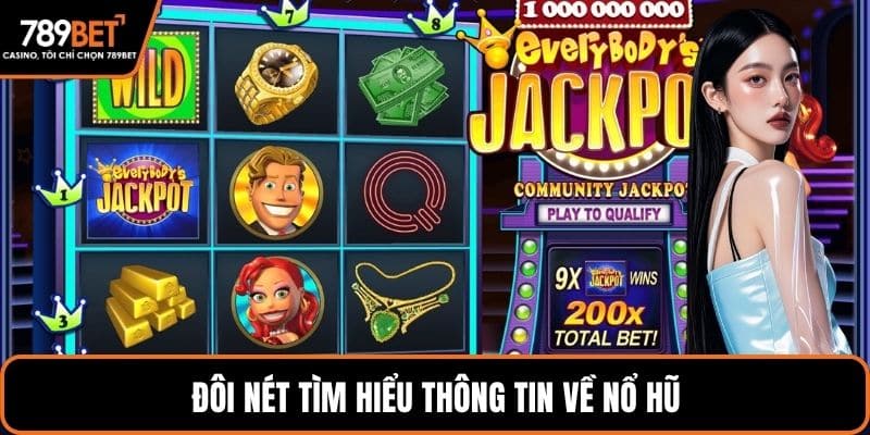 Đôi nét tìm hiểu thông tin về nổ hũ