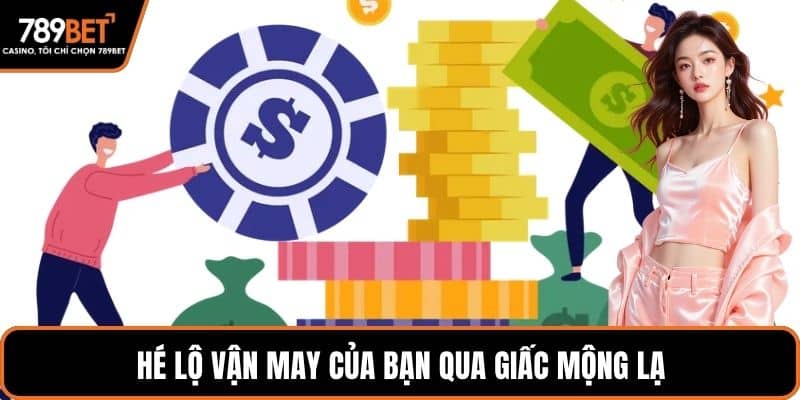 Hé lộ vận may của bạn qua giấc mộng lạ