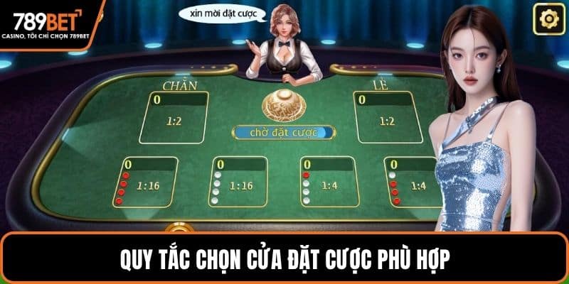 Quy tắc chọn cửa đặt cược phù hợp