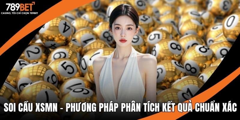 Soi cầu XSMN