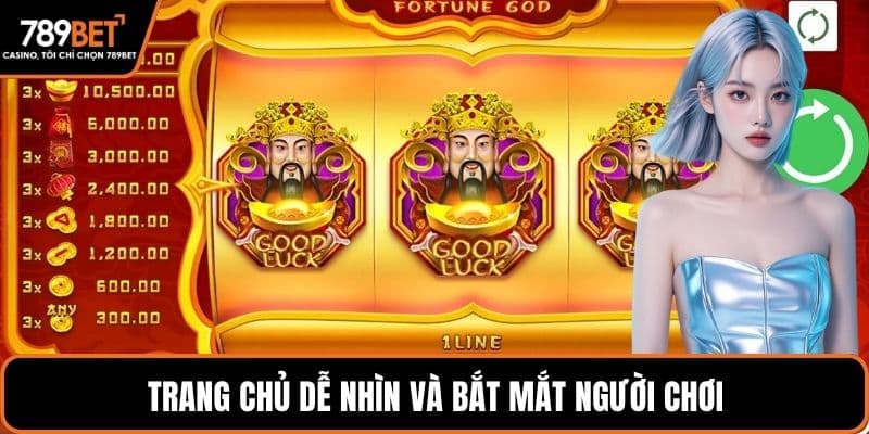 Trang chủ dễ nhìn và bắt mắt người chơi