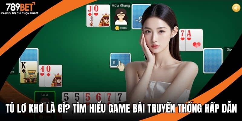 Tú lơ khơ là gì